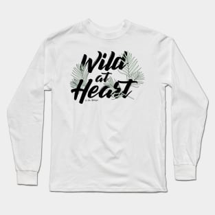 Wild At Heart Long Sleeve T-Shirt